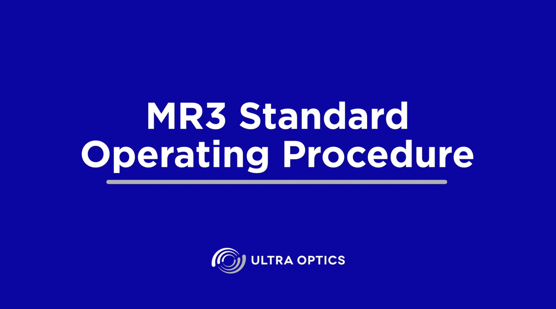 UO-TroubleshootingVideo-MR3-SOP-CoverPhoto MR3 Standard Operating Procedure (SOP)
